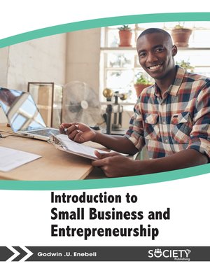 cover image of Introduction to Small Business and Entrepreneurship
